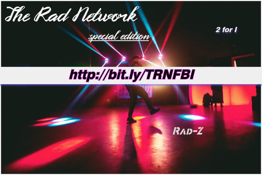 A special edition of the Rad Network